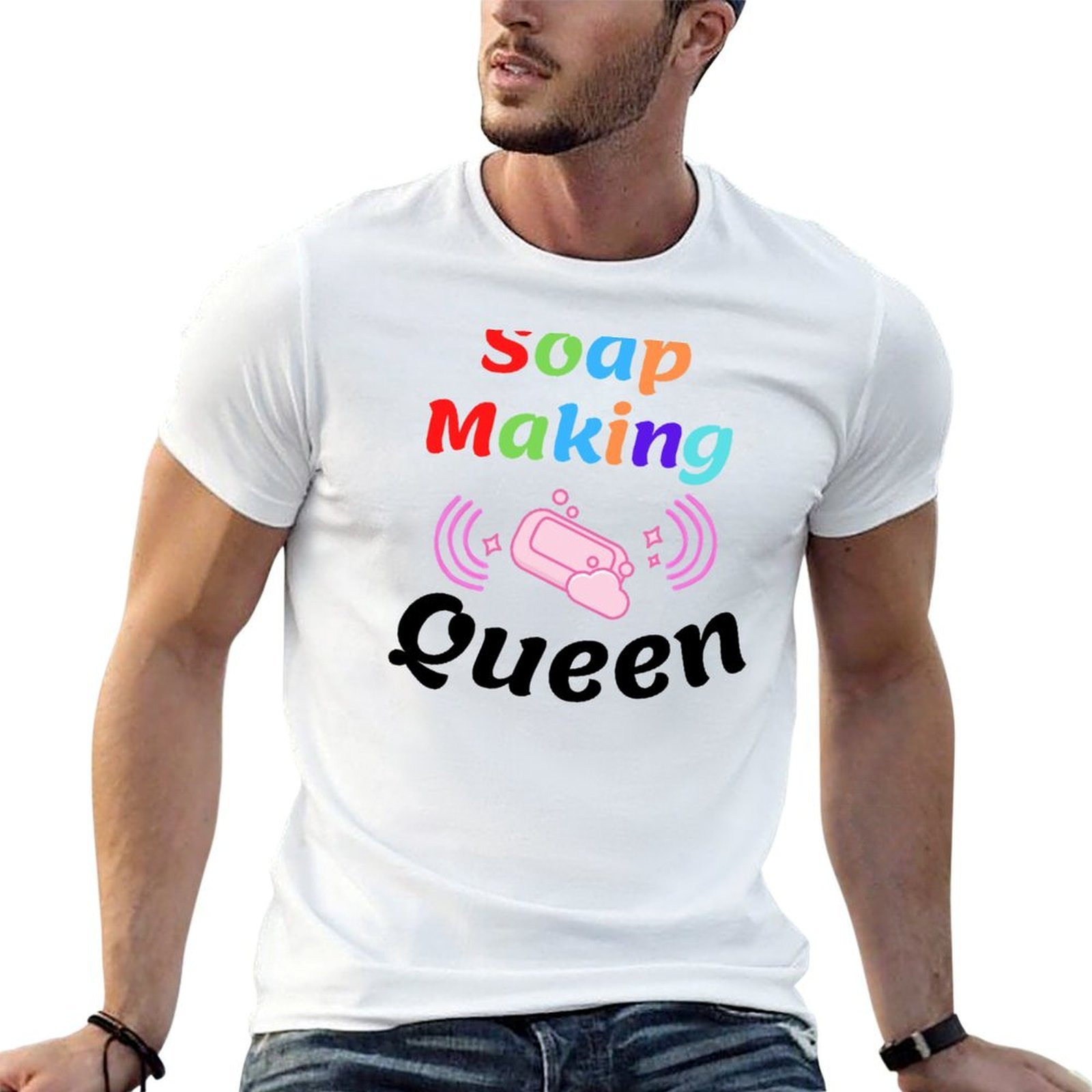Soap Making Queen funny T-Shir - Soap Making Queen 评论和价格